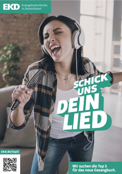 Schick uns Dein Lied! Foto: EKD. Schick uns Dein Lied! Foto: EKD.