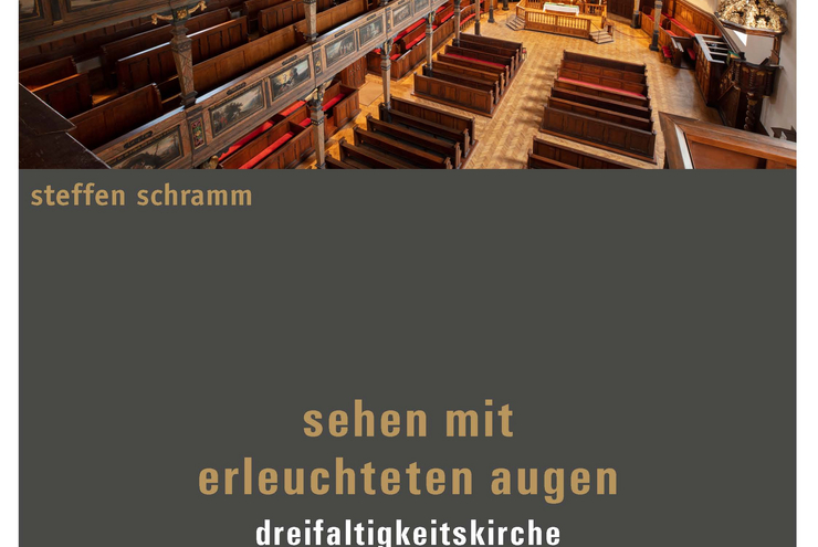 Neuerscheinung zur theologischen Interpretation der Dreifaltigkeitskirche von Steffen Schramm.