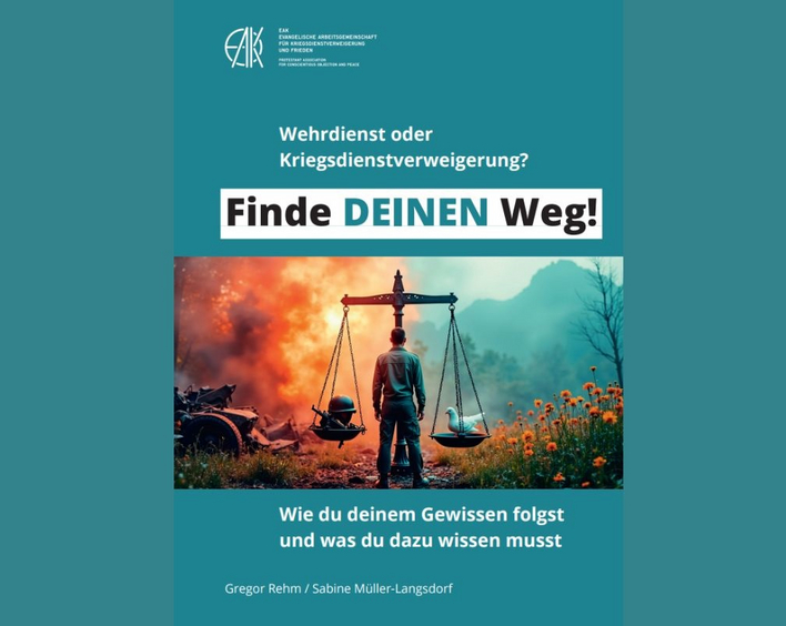 Broschüre „Wehrdienst oder Kriegsdienstverweigerung? Finde DEINEN Weg".
